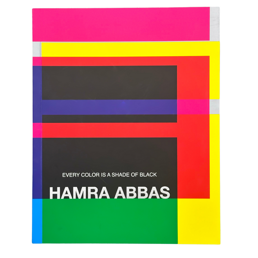 Hamra Abbas, "Every Color is A Shade of Black", 2024